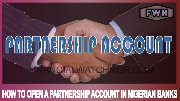 how-to-open-a-partnership-account-in-nigerian-banks