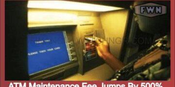 ATM Maintenance Fee Jumps By 500