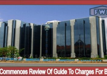 CBN Commences Review Of Guide To Charges For Banks