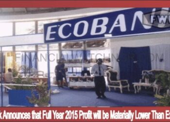 Ecobank Announces that Full Year 2015 Profit will be Materially Lower Than Expected