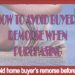 How to avoid home buyer’s remorse before it’s too late