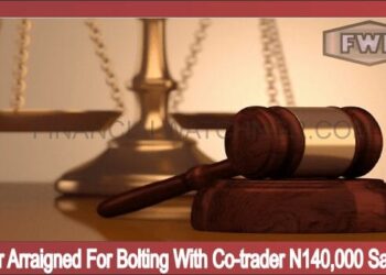 Trader Arraigned For Bolting With Co trader N140000 Savings