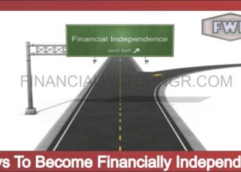 Ways To Become Financially Independent