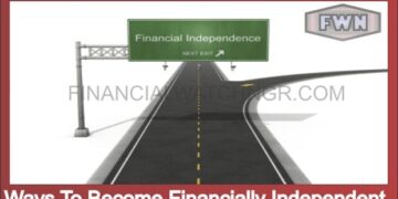 Ways To Become Financially Independent