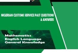 Nigerian Customs Service past Questions Answers