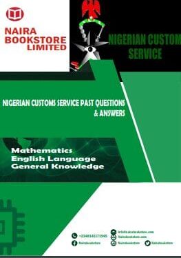 Nigerian Customs Service past Questions Answers