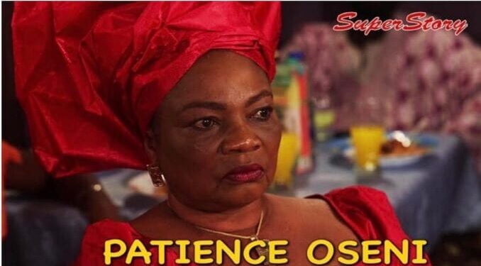 Veteran Nollywood actress Patience Oseni is dead