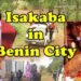 isakaba in benin city