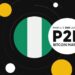 Nigerians continue to defy CBN crypto restrictions as they top June P2P Bitcoin Trade Volumes