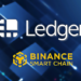 Ledger have announced it now supports Binance Smart Chain